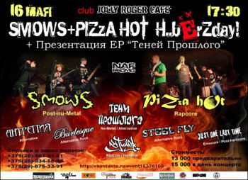 S.M.O.W.S. + Pizza Hot H..brZday